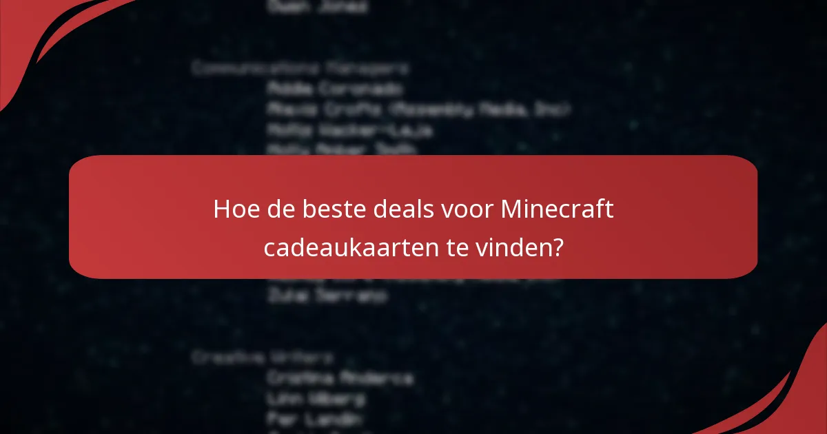 Welke promotionele evenementen zijn momenteel beschikbaar voor Minecraft cadeaukaarten?