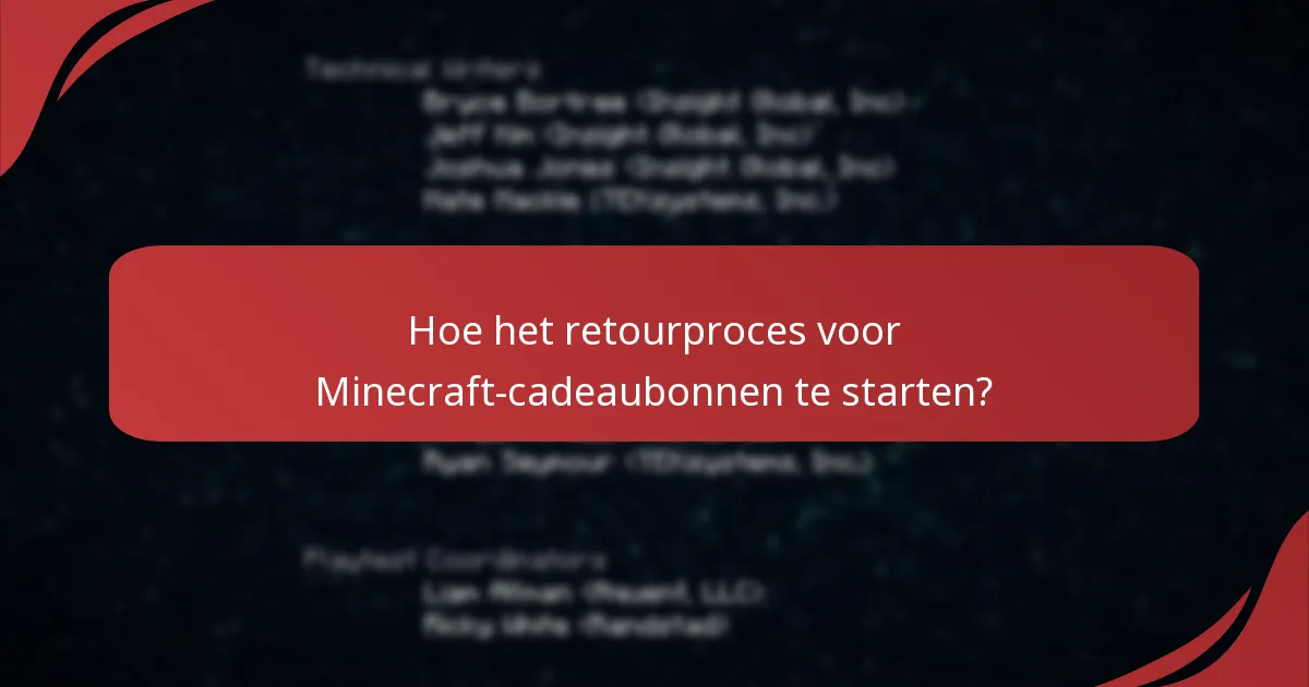 Hoe de klantenservice te contacteren voor problemen met Minecraft-cadeaubonnen?