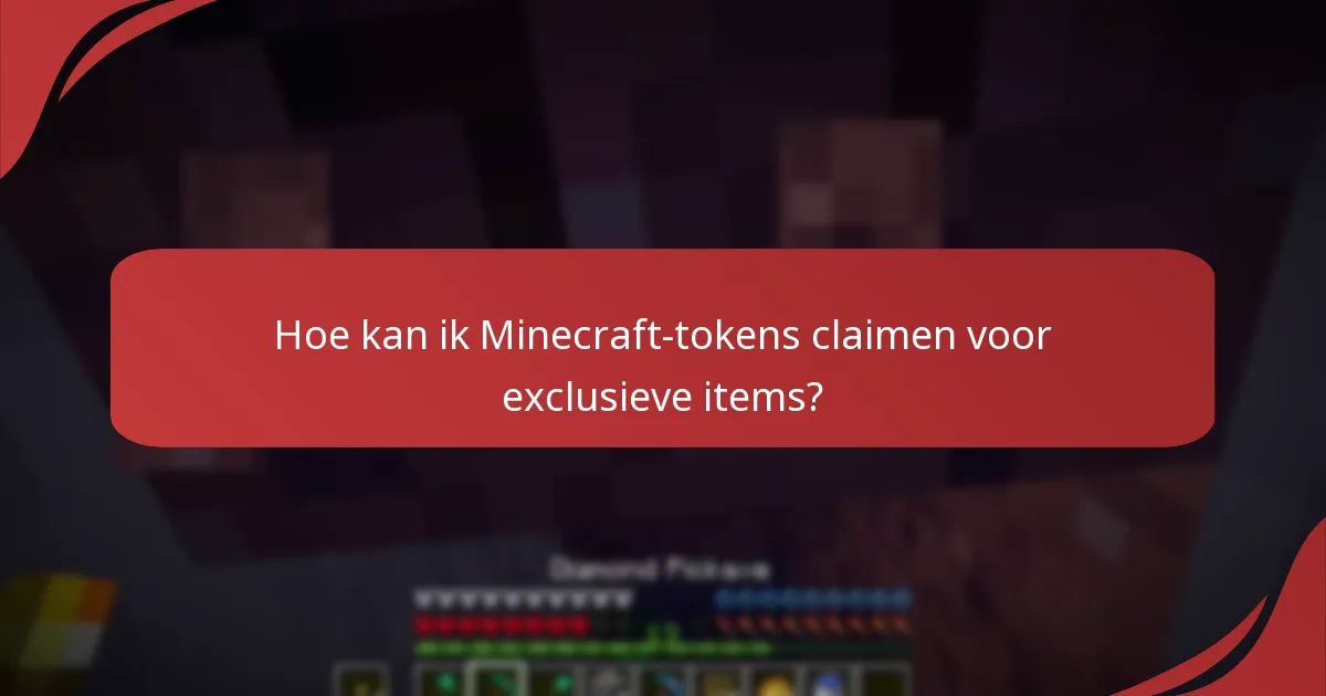 Hoe kan ik Minecraft-tokens claimen voor exclusieve items?
