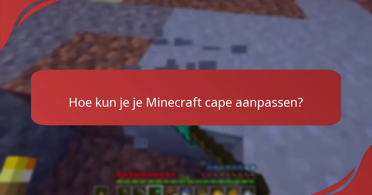 Wat zijn de zichtbaarheidsopties voor capes?