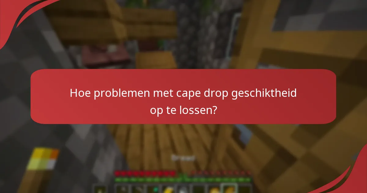 Wanneer zijn Minecraft capes beschikbaar voor drops?