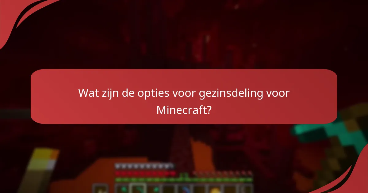 Welke accountinstellingen zijn belangrijk voor gezinsdeling?
