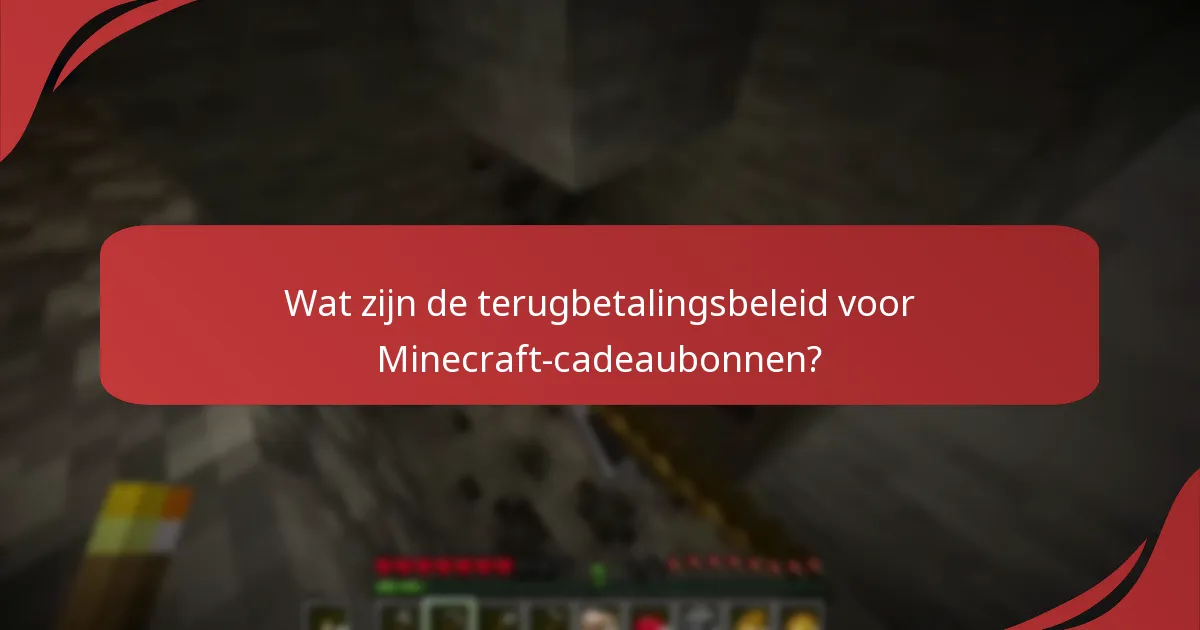 Welke aanvullende bronnen zijn beschikbaar voor gebruikers van Minecraft-cadeaubonnen?