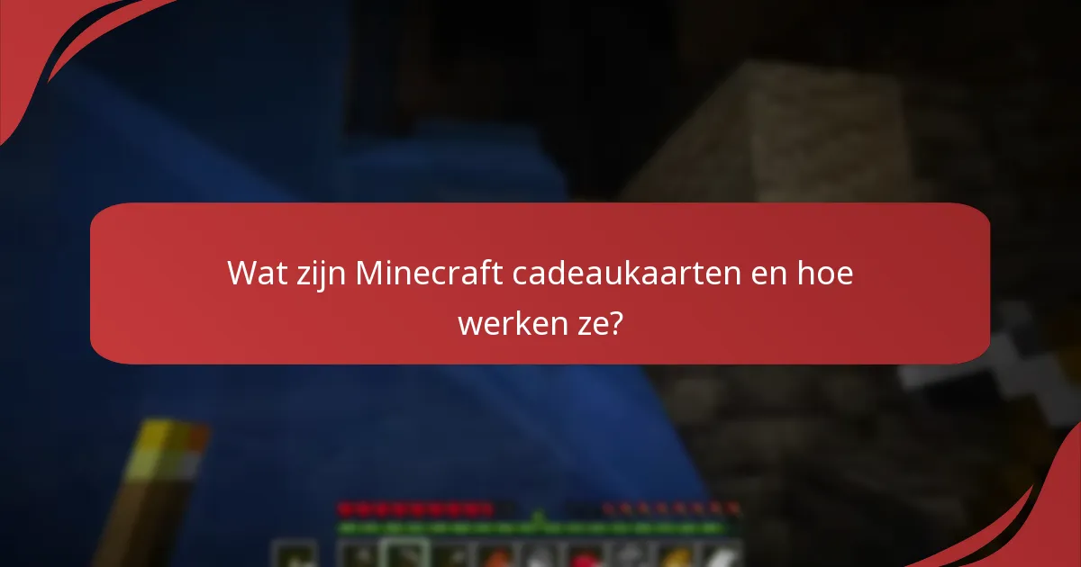 Welke speciale editie Minecraft cadeaukaarten zijn beschikbaar?