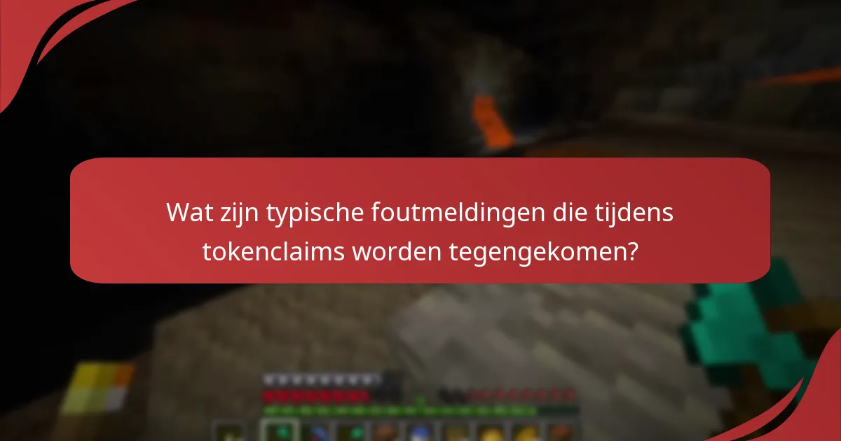 Welke bronnen kunnen helpen bij Minecraft-tokenclaims?